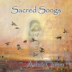 Asher Quinn Sacred Songs
