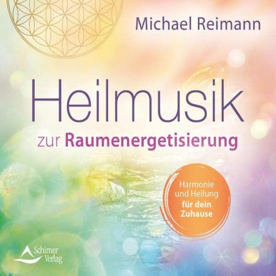 Michael Reimann Heilmusik für Raumenergetisierung