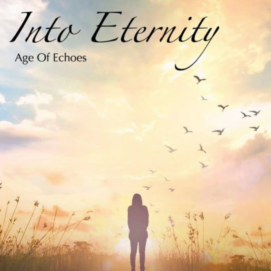 Age of Echoes Into Eternity