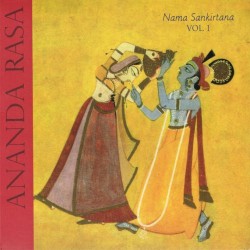 Ananda Rasa Nama Sankirtana Vol. 1