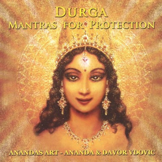 Ananda Vdovic - Davor Durga - Mantras for Protection