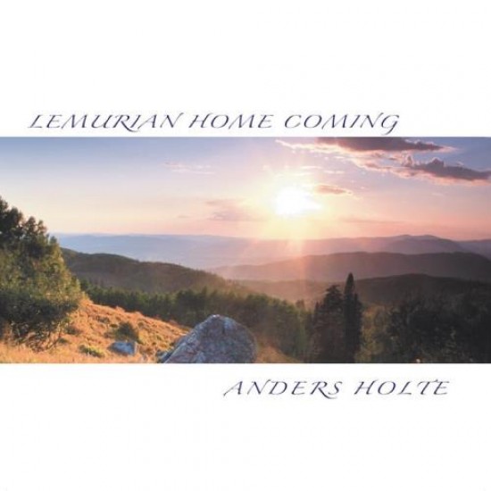 Anders Holte Lemurian Home Coming