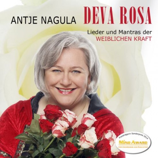 Antje Nagula Deva Rosa - Lieder und Mantras der weiblichen Kraft