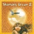 Anugama Shamanic Dream 2