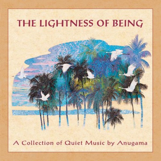 Anugama The Lightness Of Being