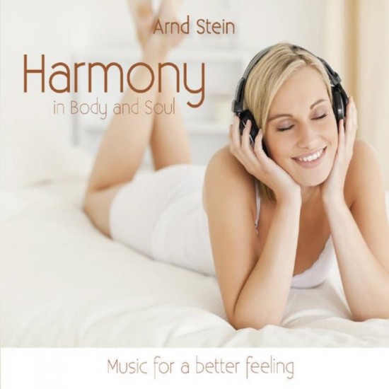 Arnd Stein Harmony in Body and Soul