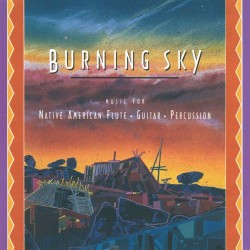Burning Sky Music for Native American Flute