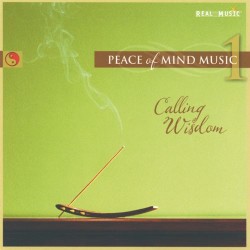 Various Artists (Real Music) Calling Wisdom - Peace of Mind 1