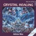 Crystal Healing Anthony Miles