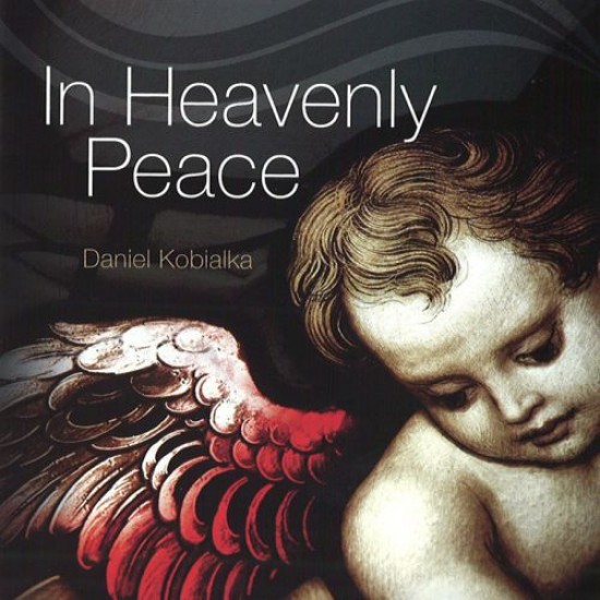 Daniel Kobialka In Heavenly Peace