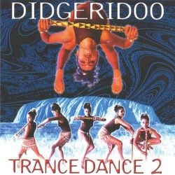 Various Artists (Music Mosaic Collection) Didgeridoo Trance Dance 2
