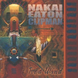 Eaton Nakai - Clipman Red Wind