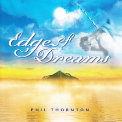 Edge Of Dreams Phil Thornton