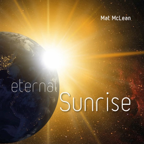 Mat McLean Eternal Sunrise