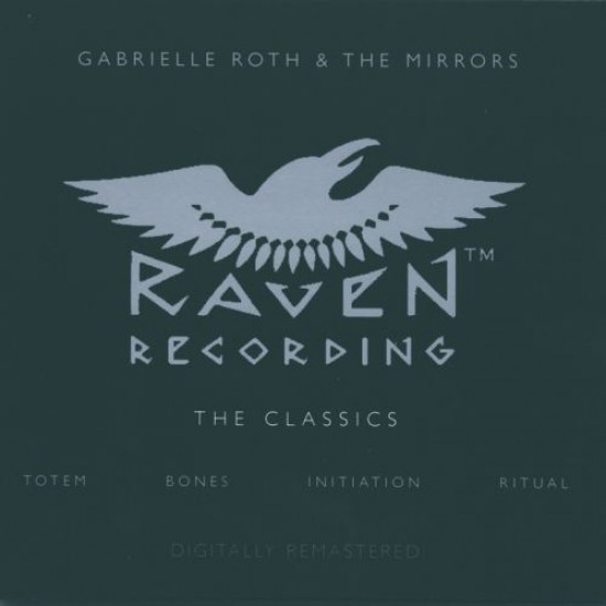 Gabrielle Roth and The Mirrors The Classics