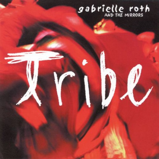 Gabrielle Roth and The Mirrors Tribe