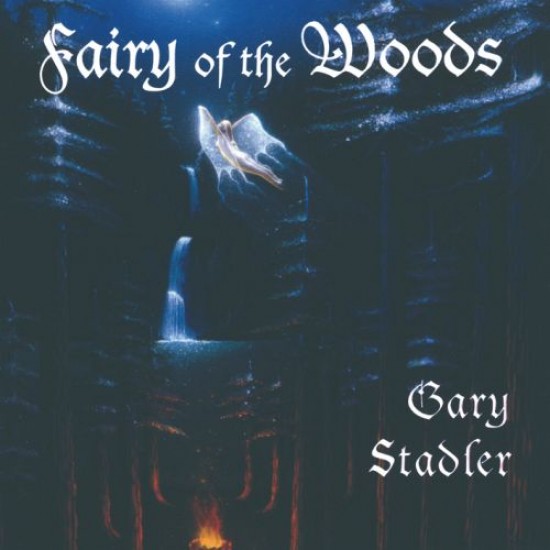 Gary Stadler Fairy of the Woods