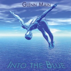 Glenn Main Into the Blue