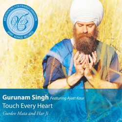 Gurunam Singh Touch Every Heart