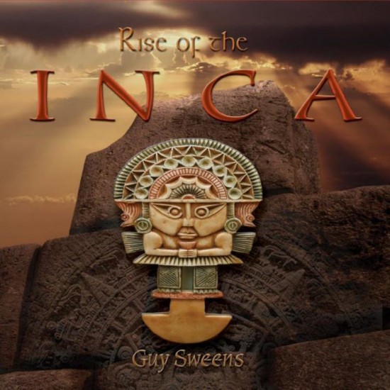 Guy Sweens Rise of the Inca