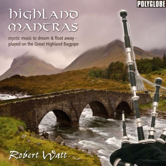 Highland Mantras Robert Watt
