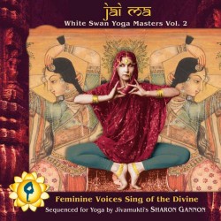 Various Artists (White Swan Records) Jai Ma - White Swan Yoga Masters Vol. 2