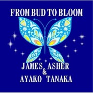 James Asher From Bud to Bloom