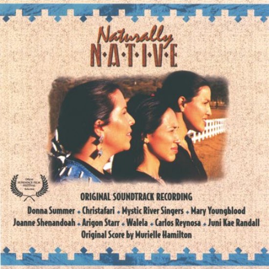 Joanne Shenandoah, Donna Summer u.a. Naturally Native - OST Joanne Shenandoah, Donna Summer u.a. Naturally Native - OST