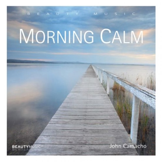 John Camacho Morning Calm