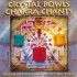 Jonathan Goldman Crystal Bowls Chakra Chants