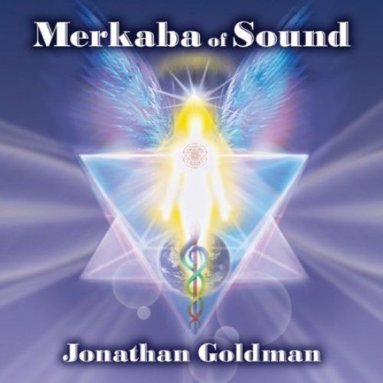 Jonathan Goldman Merkaba of Sound