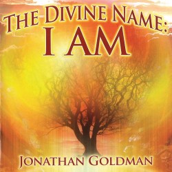 Jonathan Goldman The Divine Name I Am