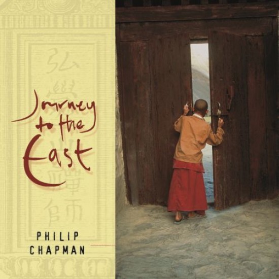 Journey To The East Philip Chapman