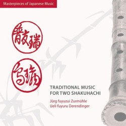 Jürg Zurmühle - Ueli Derendinger Traditional Music for Two Shakuhachi