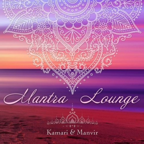 Kamari - Manvir Mantra Lounge