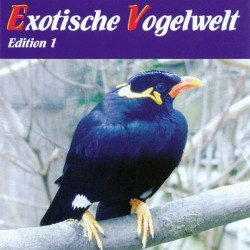 Karl-Heinz Dingler Exotische Vogelwelt