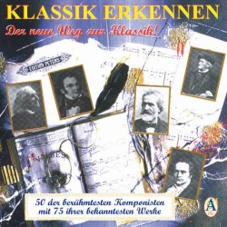 Various Artists (Edition Ample) Klassik Erkennen - Der Neue Weg zur Klassik