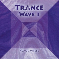 The Trance Wave 1 Klaus Wiese