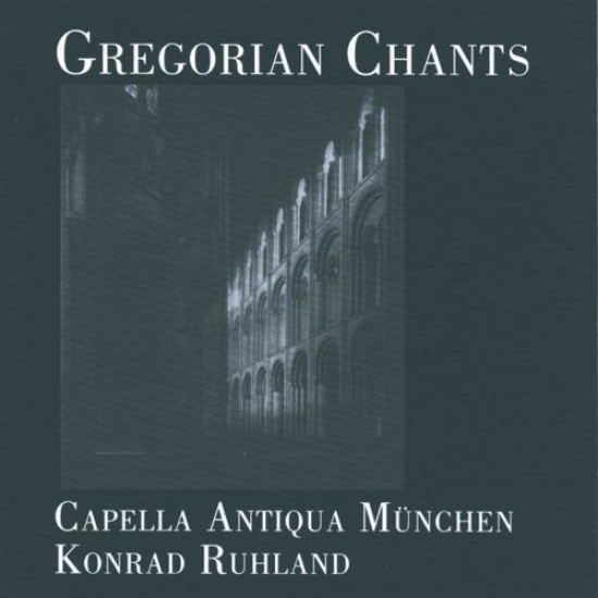 Konrad Ruhland Gregorian Chants-Capella Antiqua Munchen