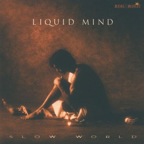 Liquid Mind 2 Slow World Chuck Wild