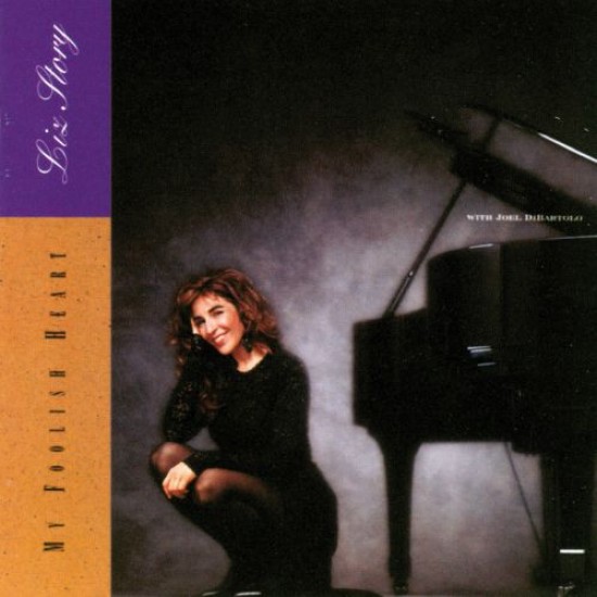 Liz Story My Foolish Heart Liz Story My Foolish Heart