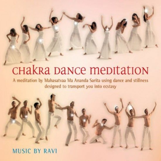 Mahasatvaa Ma Ananda Sarita - Ravi Chakra Dance Meditation