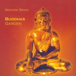Manose Singh Buddhas Garden