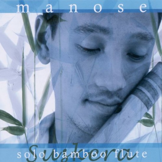 Manose Suskera - Solo Bamboo Flute