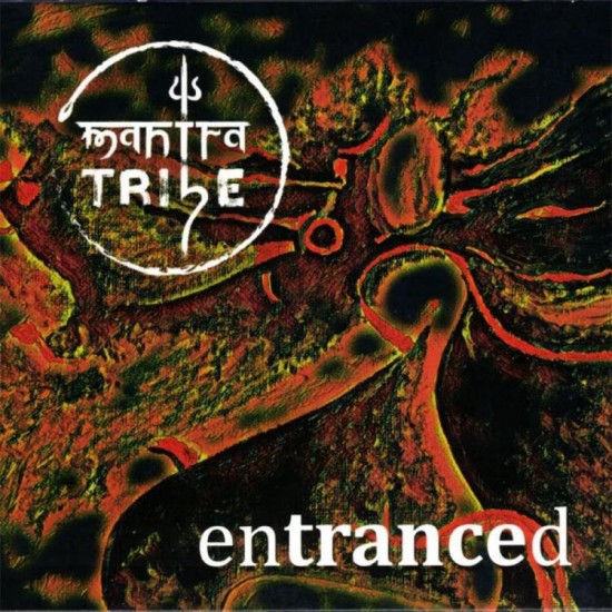 Mantra Tribe Entranced