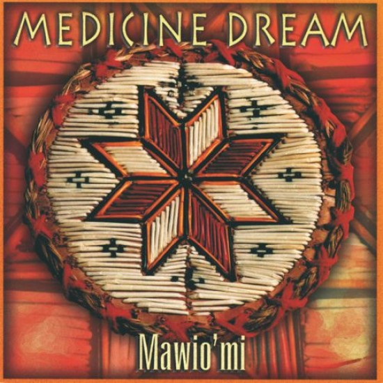 Medicine Dream Mawiomi
