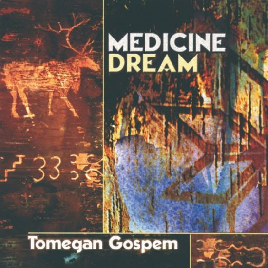 Medicine Dream Tomegan