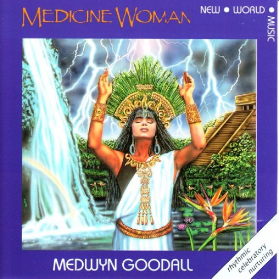 Medwyn Goodall Medicine Woman -1-
