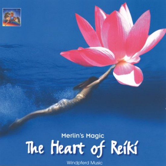 Merlins Magic The Heart of Reiki