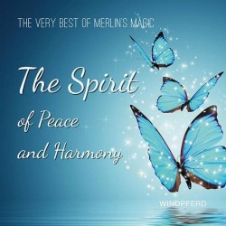 Merlins Magic The Spirit of Peace and Harmony
